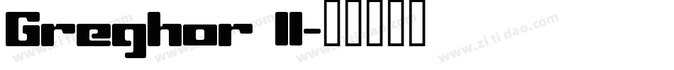 Greghor II字体转换